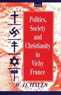 Cover Politics, Society and Christianity in Vichy France