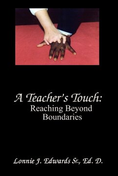 A Teacher's Touch - Edwards, Ed. D. Lonnie J.