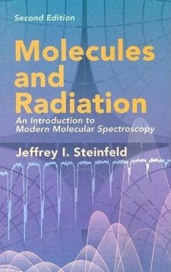 Molecules and Radiation - Steinfeld, Jeffrey I