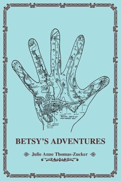 Betsy's Adventures - Thomas-Zucker, Julie Anne