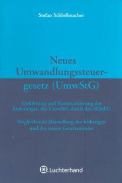 Neues Umwandlungssteuergesetz (UmwStG) - Schloßmacher, Stefan