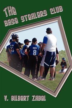 The Base Stealers Club - Zabel, V. Gilbert