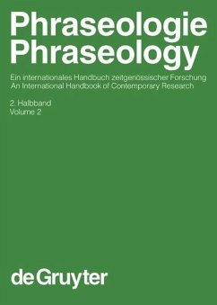 Phraseologie / Phraseology. Volume 2 - Burger, Harald / Dobrovolskij, Dmitrij / Kühn, Peter / Norrick, Neal R. (Hgg.)