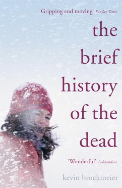 The Brief History of the Dead - Brockmeier, Kevin