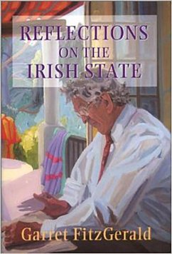 Reflections on the Irish State - Fitzgerald, Garret