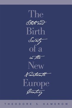 The Birth of a New Europe - Hamerow, Theodore S.