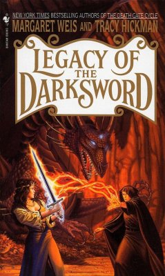 Legacy of the Darksword - Weis, Margaret; Hickman, Tracy