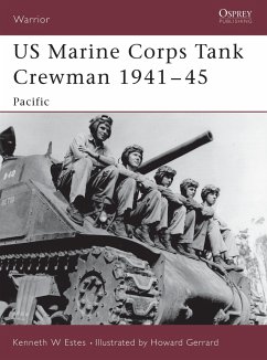 US Marine Corps Tank Crewman 1941 45: Pacific - Estes, Kenneth W.