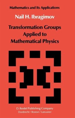 Transformation Groups Applied to Mathematical Physics - Ibragimov, Nail H.