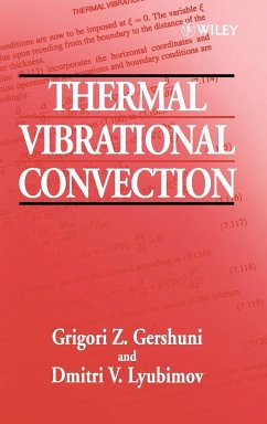 Thermal Vibrational Convection - Gershuni, G Z; Lyubimov, Alexander V