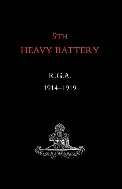 9th Heavy Battery R.G.A. 1914-1919 - N/A