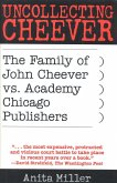 Uncollecting Cheever: The Family of John Cheever vs. Academy Chicago Publishers