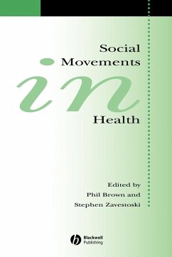 Social Movements in Health - BROWN, PHIL / Zavestoski, Stephen (eds.)