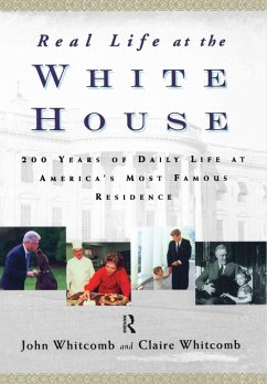 Real Life at the White House - Whitcomb, Claire; Whitcomb, John