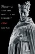 Henry VI and the Politics of Kingship - Bild 1