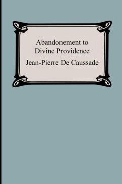 Abandonment To Divine Providence