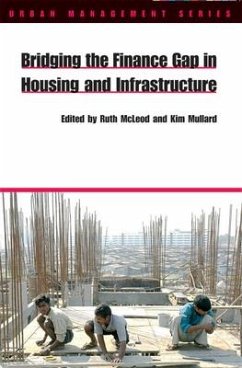 Bridging the Finance Gap in Housing and Infrastructure - McLeod, Ruth; Mullard, Kim