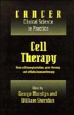 Cell Therapy - Morstyn, George / Sheridan, P. (eds.)