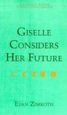 Giselle Considers Her Future