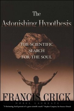 Astonishing Hypothesis - Crick, Francis