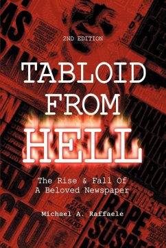 Tabloid From Hell - Raffaele, Michael A.