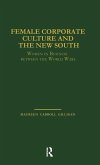 Female Corporate Culture and the New South Female Corporate Culture and the New South