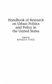 Handbook of Research on Urban Politics and Policy in the United States