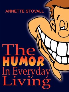 The Humor In Everyday Living - Stovall, Annette