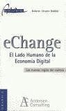 eChange: El Lado Humano de la Economia Digital - Roldan, Roberto Alvarez