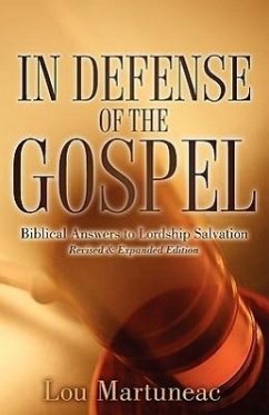 In Defense of the Gospel - Martuneac, Lou