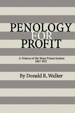 Penology for Profit - Walker, Donald R.