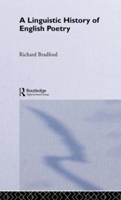 A Linguistic History of English Poetry - Bradford, Richard