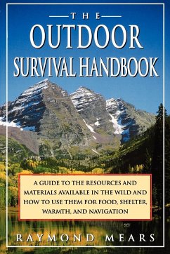 The Outdoor Survival Handbook - Mears, Raymond