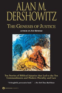 The Genesis of Justice - Dershowitz, Alan M.