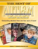 The Best of Autism Asperger's Digest Magazine, Volume: Outstanding Selections from Over Four Years of Issues!