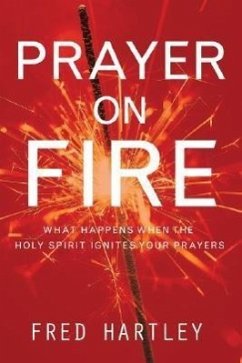Prayer on Fire - Hartley, Fred