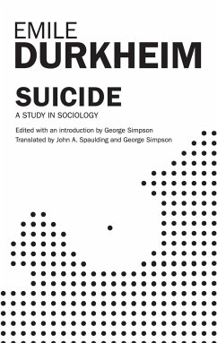 Suicide - Spaulding, John A; Simpson, George; Durkheim, Emile