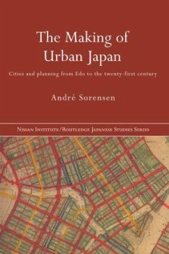 The Making of Urban Japan - Sorensen, André