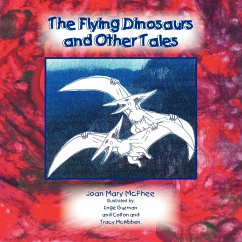 The Flying Dinosaurs and Other Tales