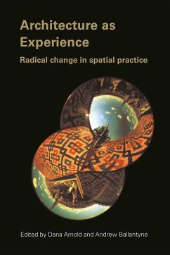 Architecture as Experience - Arnold, Dana / Ballantyne, Andrew (eds.)