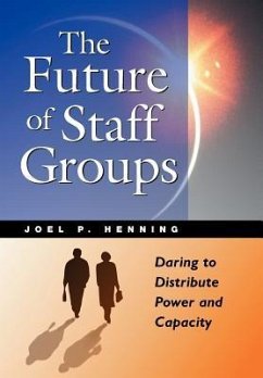 The Future of Staff Groups - Henning, Joel P.