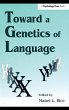 Toward A Genetics of Language - Bild 1