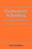 Elementary Schooling for Critical Democracy
