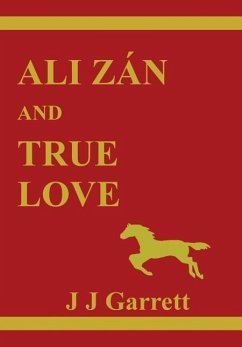 Ali Zán and True Love - Garrett, J J