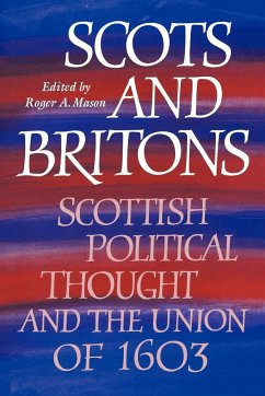 Scots and Britons - Mason, A. (ed.)