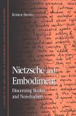 Nietzsche and Embodiment: Discerning Bodies and Non-Dualism