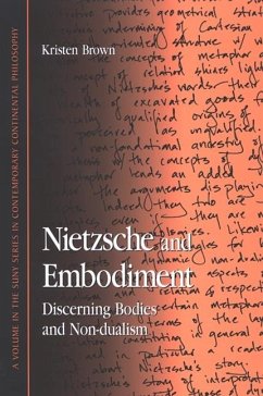 Nietzsche and Embodiment - Golden, Kristen Brown