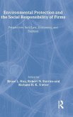 Environmental Protection and the Social Responsibility of Firms Environmental Protection and the Social Responsibility of Firms