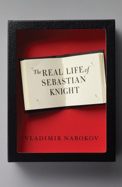 The Real Life of Sebastian Knight - Nabokov, Vladimir