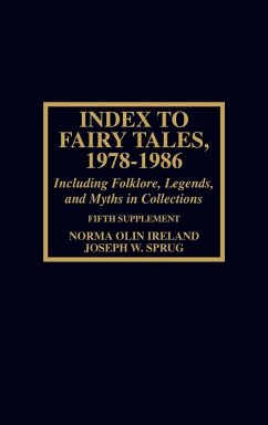 Index to Fairy Tales, 1978-1986, Fifth Supplement - Ireland, Norma Olin; Sprug, Joseph W.; Sullivan, Peggy